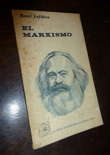 El Marxismo _ Henri Lefebvre - Eudeba