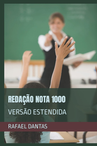 Redação Nota 1000: Versão Estendida