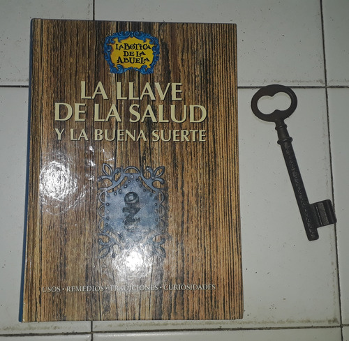 La Botica De La Abuela La Llave De La Salud Y La Buena Suert (Usado)