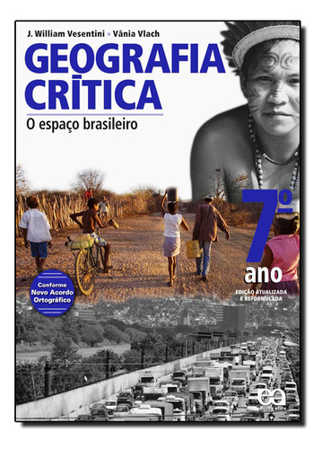 Livro Geografia Critica - 7 Ano - O Espaco Brasileiro
