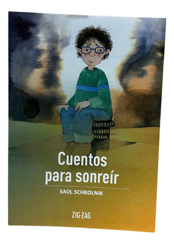 Cuentos Para Sonreír / Saúl Schkolnik