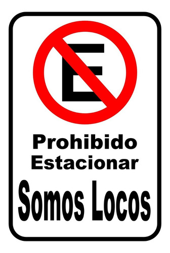 Imagen 3 de 3 de Cartel Rígido Prohibido Estacionar 20x30cm | Jota
