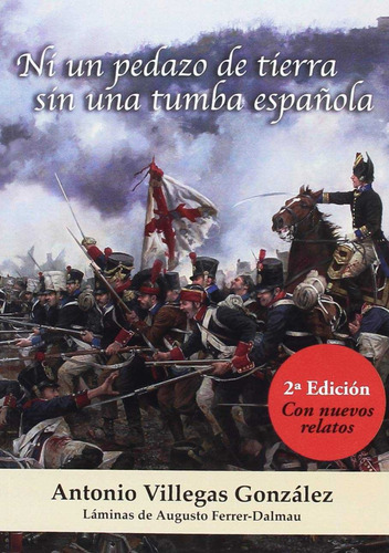 Ni Un Pedazo De Tierra Sin Una Tumba Española 2ª Ed, Con N