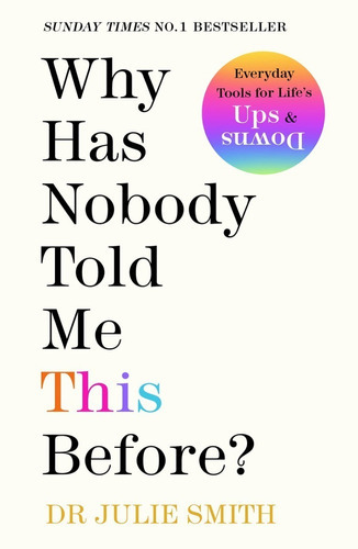 Why Has Nobody Told Me This Before? 30f, De Dr Julie Smith. Editorial Penguin Books Ltd, Tapa Dura En Inglés