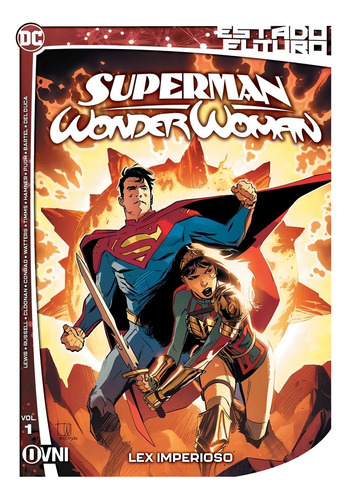 Estado Futuro: Superman/wonder Woman Vol. 1 - Autores Varios