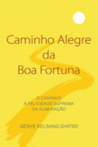 Caminho Alegre da Boa Fortuna de Gyatso, Geshe Kelsang idioma Portugués