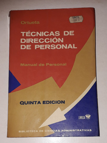 Tecnicas De Direccion De Personal - Ortueta