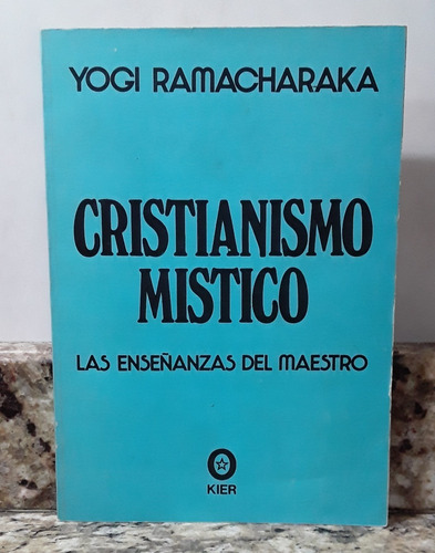 Libro Cristianismo Mistico - Yogi Ramacharaka