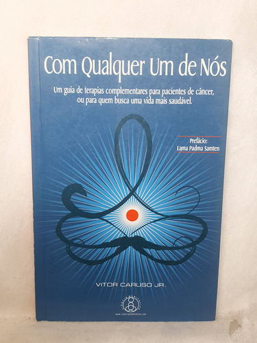 Livro Com Qualquer Um De Nós - Vitor Caruso Jr. - Editora Rinacy (Usado)