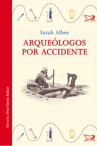 Libro Arqueologos Por Accidente - Albee, Sarah