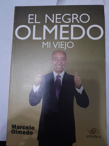 El Negro Olmedo Mi Viejo - Marcelo Olmedo