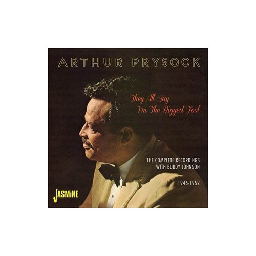 Prysock Arthur They All Say I'm The Biggest Fool:complete Re