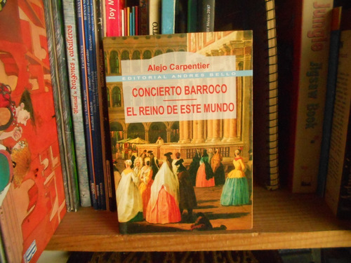 Libro Concierto Barroco El Reino De Este Mundo Carpentier 