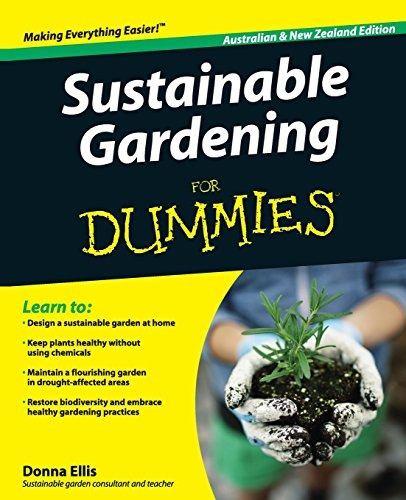 Sustainable Gardening For Dummies