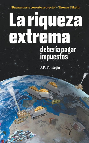 Libro: La Riqueza Extrema Debería Pagar Impuestos (spanish E