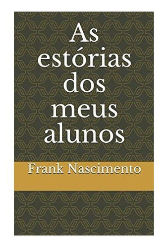 Libro: Las Historias De Mis Alumnos (edición En Portugués)