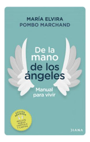 Libro De La Mano De Los Angeles Manual Para Vivir Con Nuevo