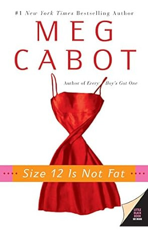 Livro Size 12 Is Not Fat - Cabot, Meg [2006]