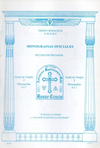 Monografias Rosacruz Grado De Templo 2 Monografia 4 A 7