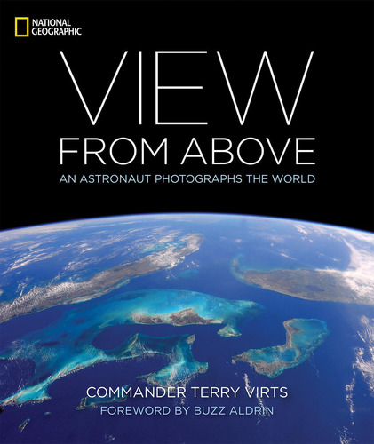 Libro:  View From Above: An Astronaut Photographs The World