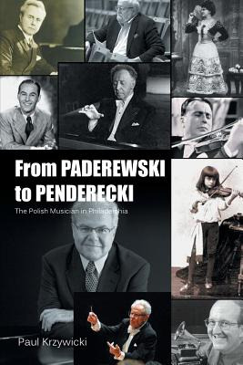 Libro From Paderewski To Penderecki: The Polish Musician ...