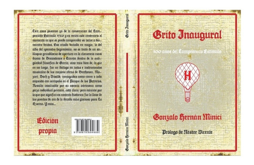 Imagen 2 de 4 de Libro Grito Inaugural; 100 Años Del Campeonato Estímulo