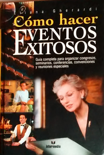 Como Hacer Eventos Exitosos 