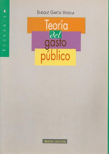 Libro Teoria Del Gasto Publico De Enrique Garcia Viñuela