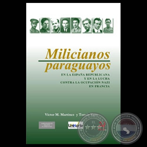 Milicianos Paraguayos - V. M. Martínez Y T. Vera