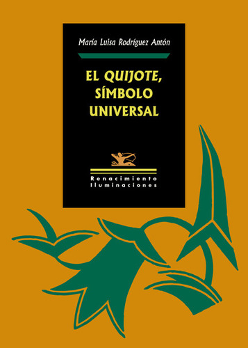 Libro El Quijote, Sã­mbolo Universal