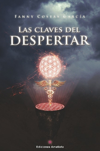 Las Claves Del Despertar, De Costas Garcia, Fanny. Editorial Ediciones Amatista, Tapa Blanda En Español, 2023