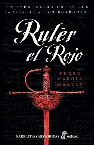 Ruter el Rojo, de García Martín Pedro. Editorial Edhasa, edición 2006 en español
