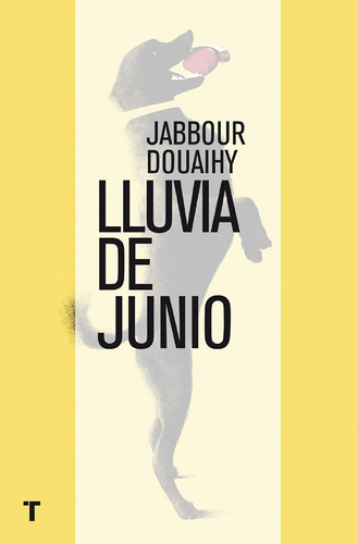 Lluvia De Junio - Douaihy Jabbour