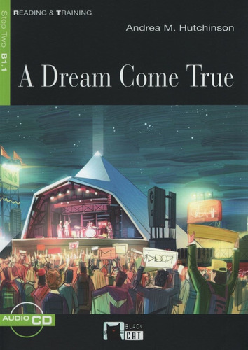 A Dream Come True + Audio Cd - Reading And Training 2