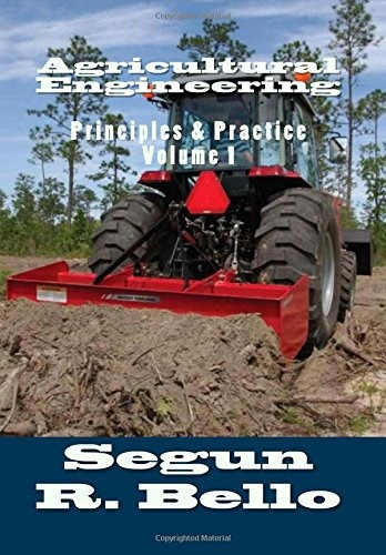 Agricultural Engineering Principles  Y  Practice
