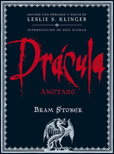 Drácula Anotado - Stoker, Bram / Kingler, Leslie (ed.)