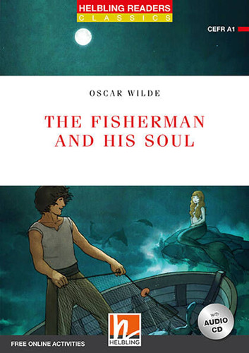 The Fisherman And His Soul - Helbling Red Series Level 1 *ne