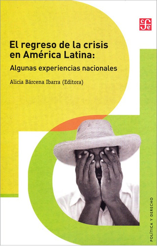 El Regreso De La Crisis En América Latina - Alicia Bárcena