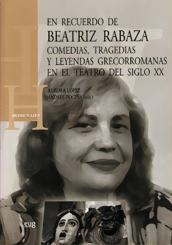 En Recuerdo De Beatriz Rabaza, De López, A. Editorial Universidad De Granada En Español