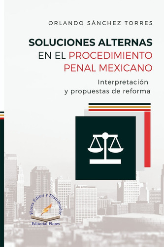 Soluciones Alternas En El Procedimiento Penal Mexicano(9120)