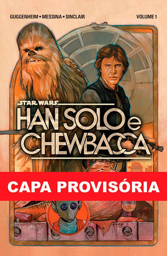 Star Wars: Han Solo & Chewbacca Vol. 1, De Marc Guggenheim. Editora Panini, Capa Mole Em Português, 2023