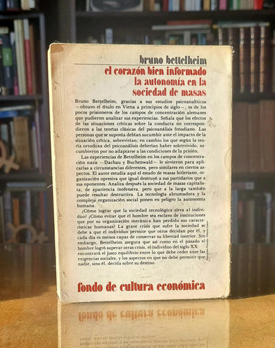 El Corazón Bien Informado - Bruno Bettelheim (Usado)