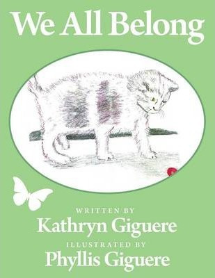 Libro We All Belong - Kathryn Giguere