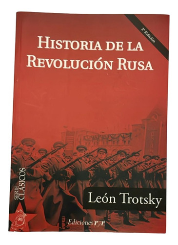 Historia De La Revolucion Rusa - Trotsky