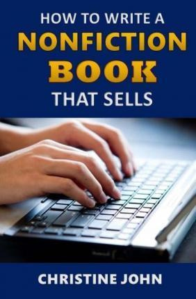 Libro How To Write A Nonfiction Book That Sells - Christi...