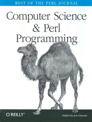 Computer Science & Perl Programming, De Jon Orwant. Editorial Oreilly Media Inc Usa, Tapa Blanda En Inglés