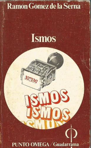 Ismos. Ramón Gómez De La Serna