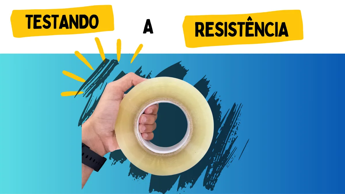 Testando a resistência da nossa fita