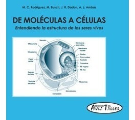 De Moléculas A Células - Aula Taller *