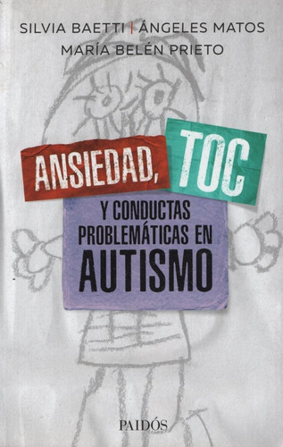 Ansiedad, Toc Y Conductas Problematicas En Autismo
